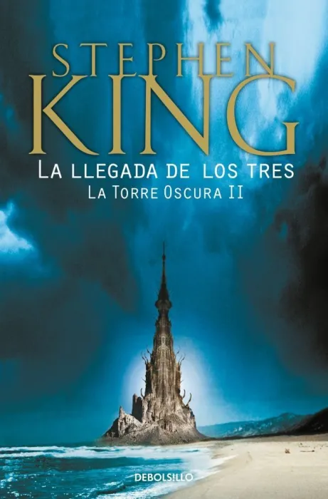 La Llegada de los Tres (La Torre Oscura 2)
