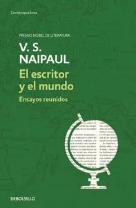 El Escritor y el Mundo. Ensayos Reunidos