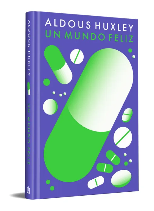 Un Mundo Feliz (Edición Especial en Tapa Dura)