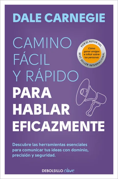 Camino Fácil y Rápido para Hablar Eficazmente