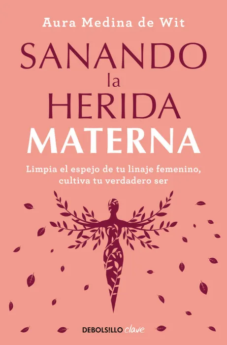 Sanando la Herida Materna