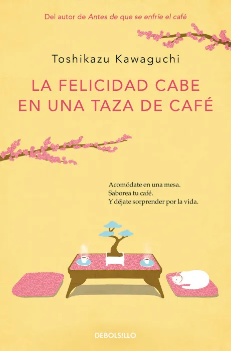 La Felicidad Cabe en una Taza de Café (Antes de que se Enfríe el Café 2)