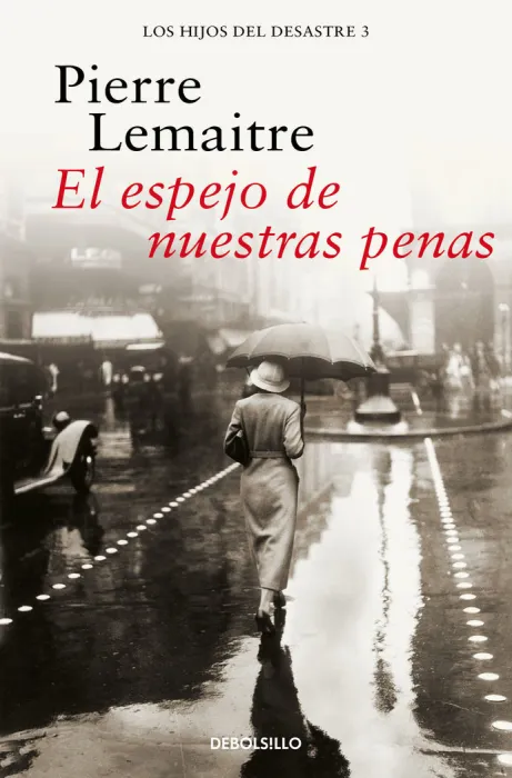 El Espejo de nuestras Penas (Los Hijos del Desastre 3)