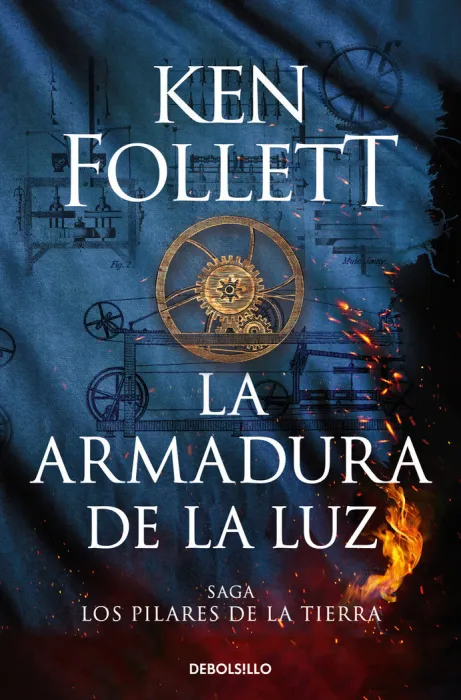 La Armadura de la Luz (Saga los Pilares de la Tierra 4)