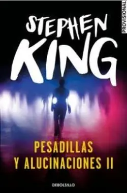 Pesadillas y Alucinaciones Ii