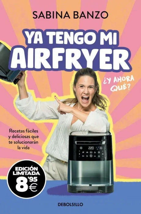 Ya Tengo mi Airfryer, y Ahora Qué? (Edición Limitada · Black Friday)