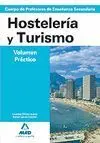 Hostelería y Turismo. Volumen Práctico - Cuerpo de Profesores de Enseñanza Secundaria,