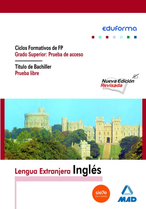 Lengua Extranjera. Inglés. Ciclos Formativos de Fp (Grado Superior: Prueba de Acceso)