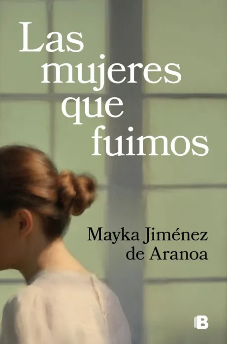 Las Mujeres que Fuimos