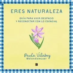 Eres Naturaleza