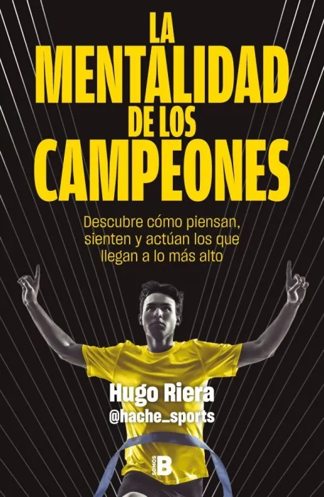 La Mentalidad de los Campeones