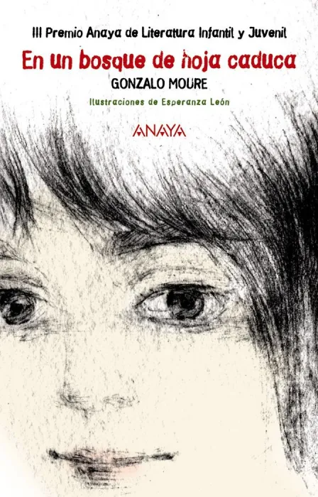 En un Bosque de Hoja Caduca (Iii Premio de Literatura Infantil y