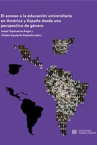 El Acceso a la Educación Universitaria en América y España Desde una Perspectiva
