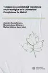 Trabajos en Sostenibilidad y Resiliencia Socio-Ecológica en la Universidad Complutense de Madrid