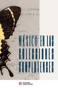 Mexico en las Colecciones Complutenses