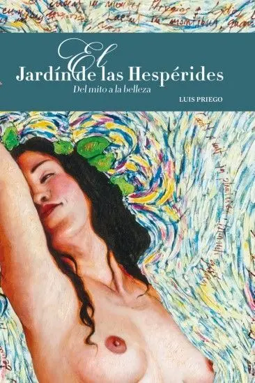 El Jardín de las Hespérides. Del Mito a la Belleza