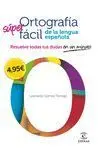 Ortografía Fácil de la Lengua Española