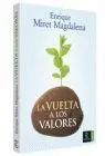 Vuelta a los Valores, la