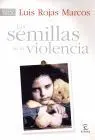 Semillas de la Violencia, las