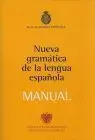 Manual de la Nueva Gramatica de la Lengua Española