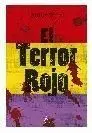 Terror Rojo, el