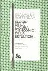 Elogio de la Locura o Encomio de la Estulticia