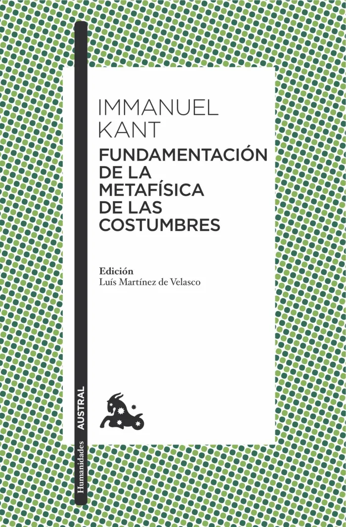 Fundamentación de la Metafísica de las Costumbres