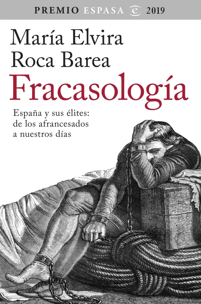 Fracasología (Premio Espasa Ensayo 2019)
