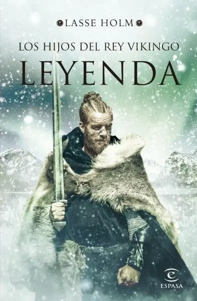 Los Hijos del Rey Vikingo 3 Leyenda