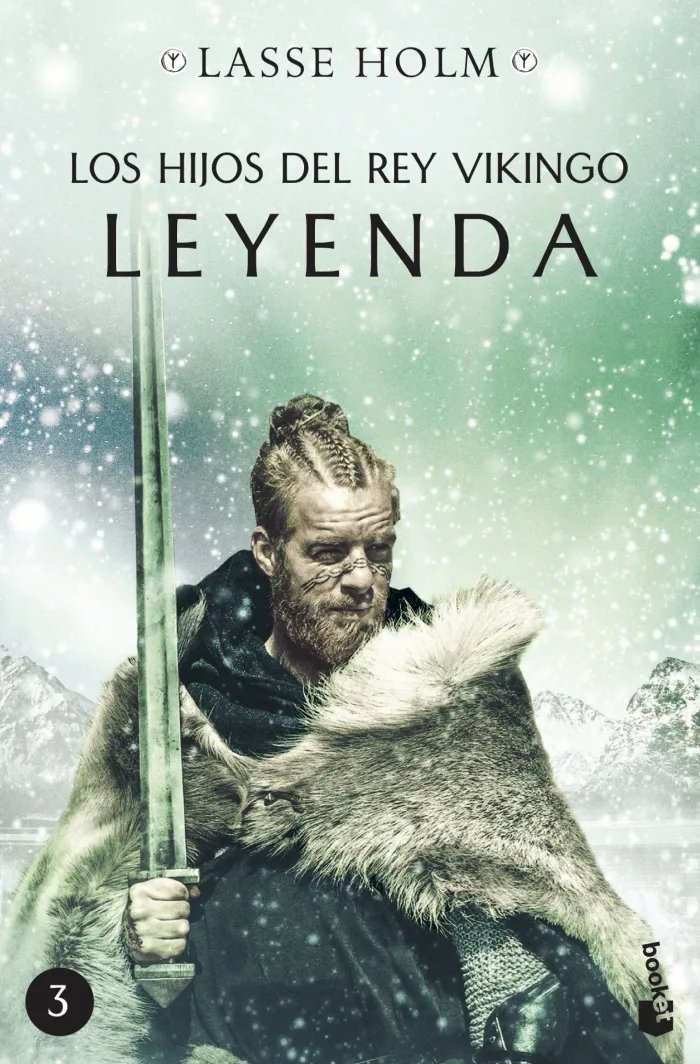 Los Hijos del Rey Vikingo 3 Leyenda