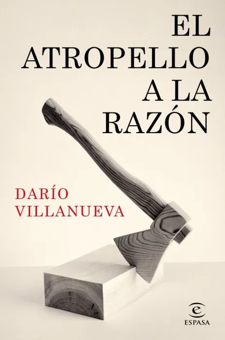 El Atropello a la Razón