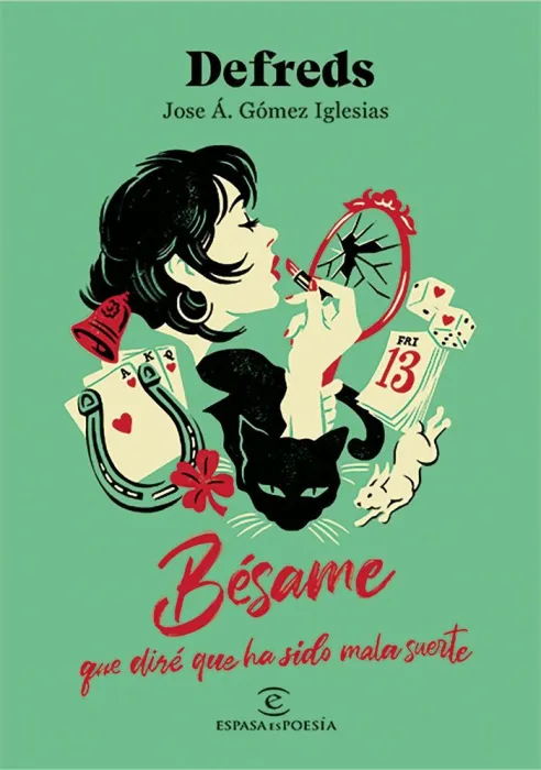 Bésame, que Diré que Ha Sido Mala Suerte