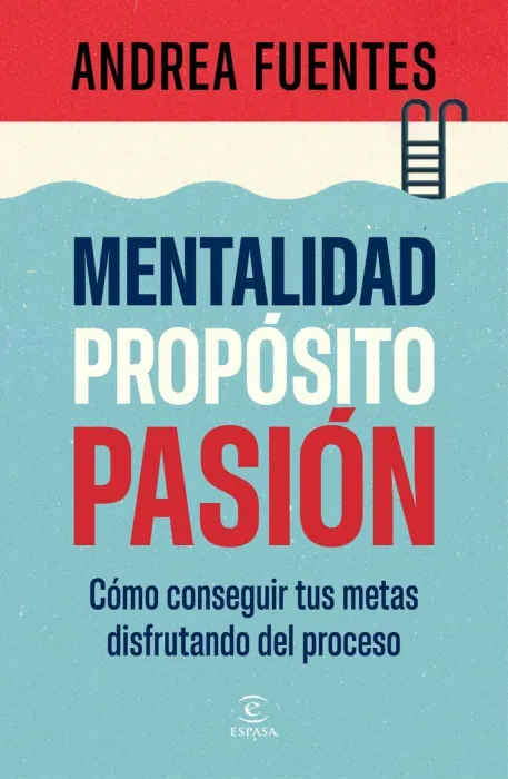 Mentalidad, Propósito, Pasión