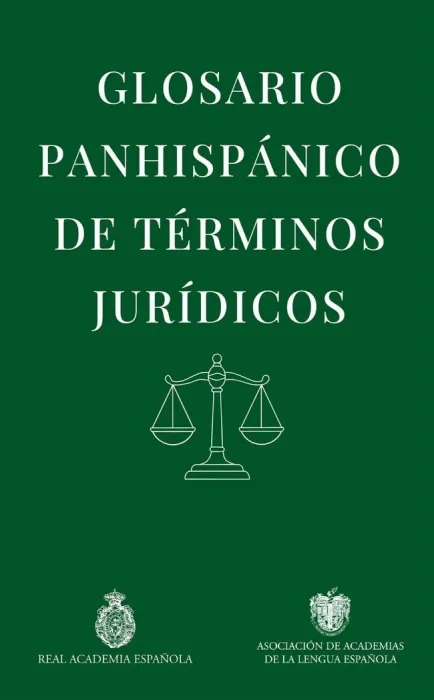Glosario Panhispánico de Términos Jurídicos
