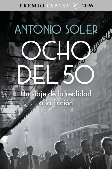 Ocho del 50 (Premio Espasa 2026)