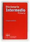 Diccionario Intermedio Primaria Lengua Española