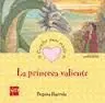 Princesa Valiente, la