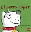 El Perro Lopez Pop-Ups