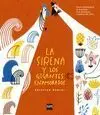 Sirena y los Gigantes Enamorados, la