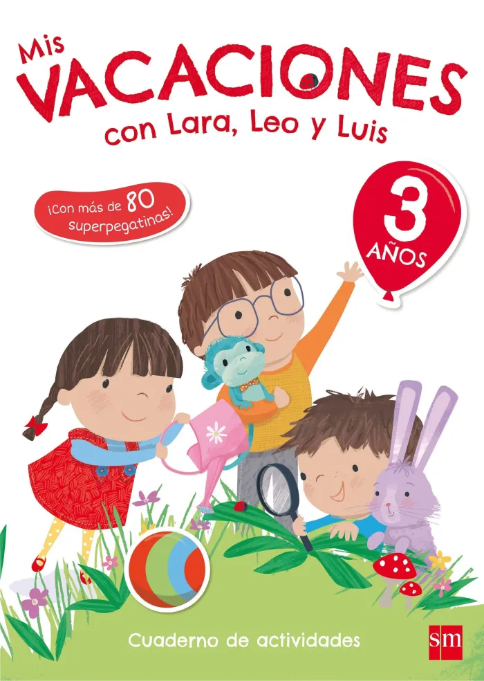 Mis Vacaciones con Lara, Leo y Luis. 3 Años