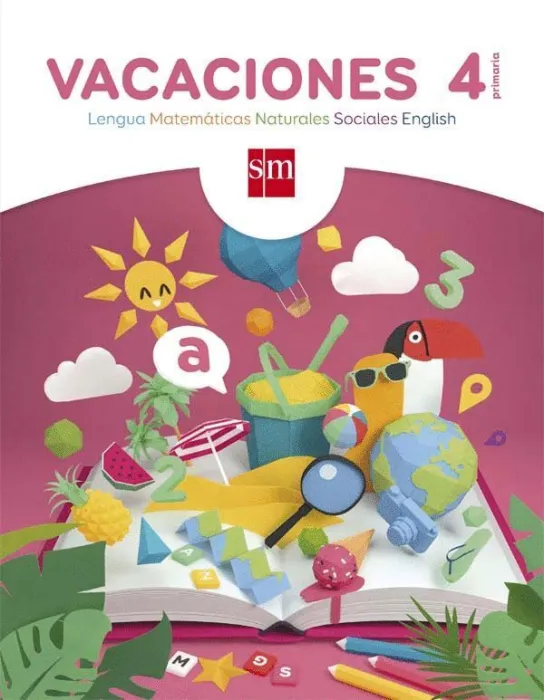 Vacaciones 4 Primaria. Lengua, Matemáticas, Naturales, Sociales, English