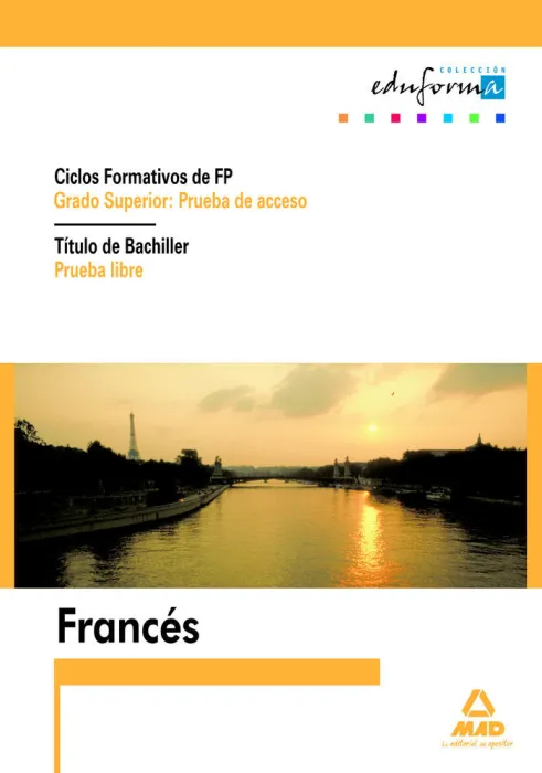 Francés, Bachiller, Prueba Libre, Fp de Grado Superior. Prueba de Acceso