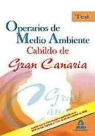 Operarios de Medio Ambiente del Cabildo de Gran Canaria. Test