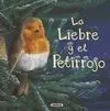 Liebre y el Petirrojo, la