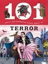 Terror. 101 Cosas que Deberias Saber