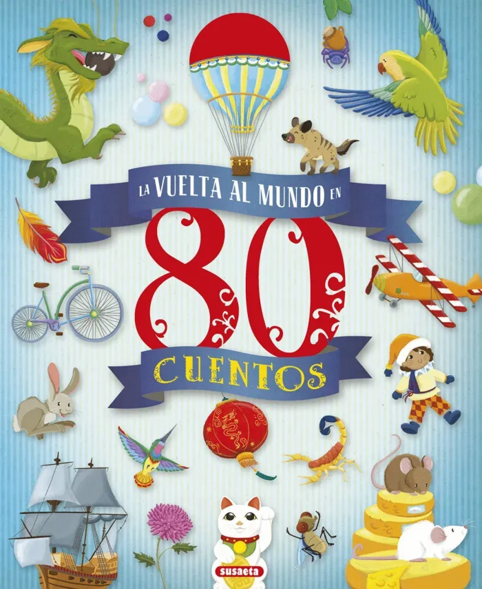 La Vuelta Al Mundo en 80 Cuentos