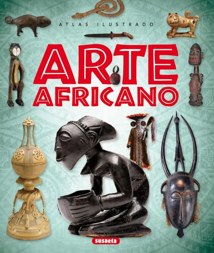 Arte Africano. Atlas Ilustrado