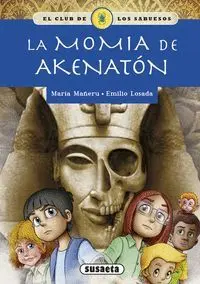 La Momia de Akenaton - el Club de los Sabuesos