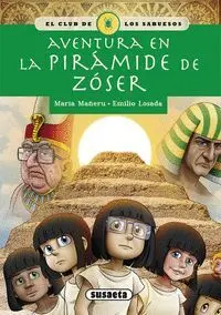 Aventura en la Pirámide de Zóser - el Club de los Sabuesos