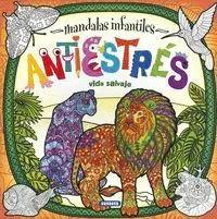 Mandales Infantiles - Antiestres - Vida Salvaje